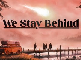 Мистическое приключение We Stay Behind вышло на Kickstarter и получило новую демоверсию - изображение 1