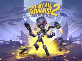 Поиграли в Destroy All Humans! 2 — Reprobed и делимся впечатлениями - изображение 1