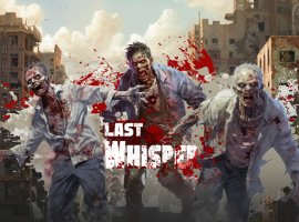 Last Whisper Survival отправит нас сражаться с зомби - изображение 1