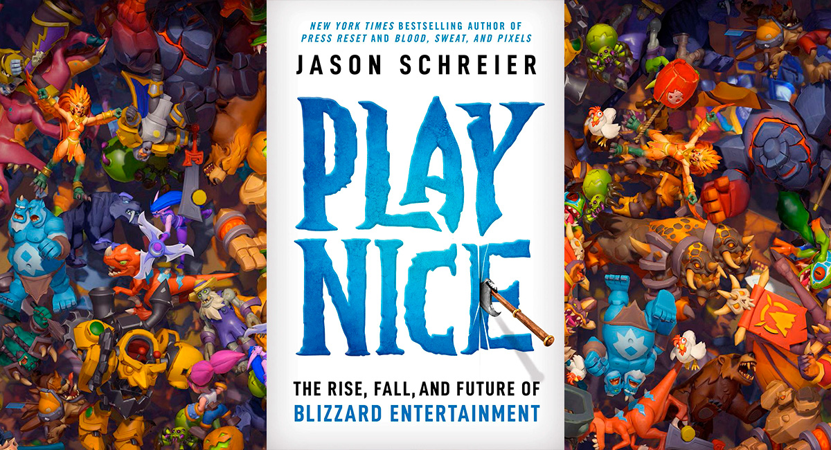 Play Nice: The Rise, Fall, and Future of Blizzard Entertainment