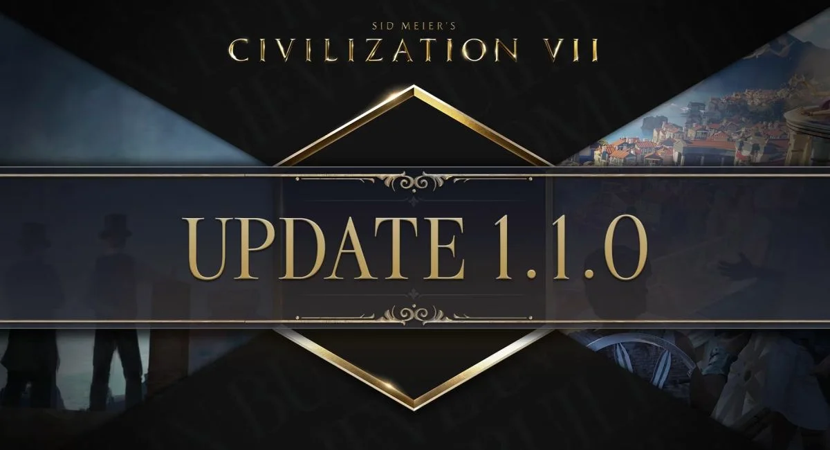  Firaxis Games выпустила первое крупное обновление для Civilization VII - патч 1.1.0.
