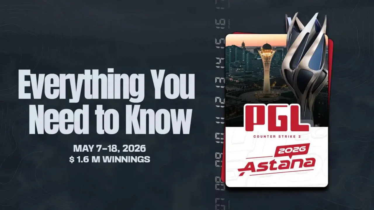 PGL Astana 2026: турнир по Counter-Strike 2 c призовым фондом в $1,6 млн
