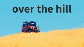 over the hill over the hill
