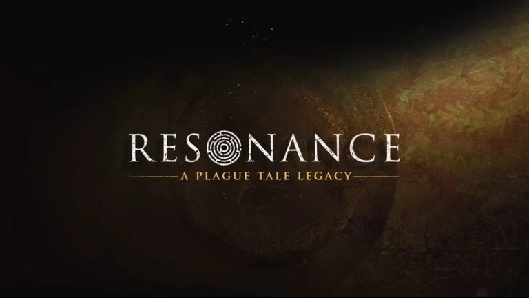Resonance: A Plague Tale Legacy Resonance: A Plague Tale Legacy