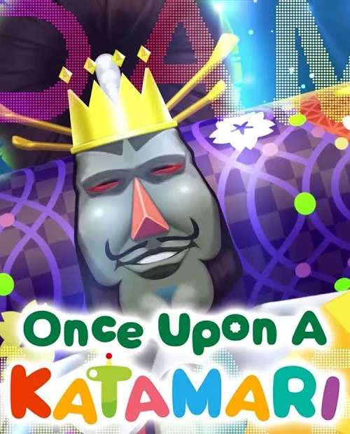 Once Upon a KATAMARI Once Upon a KATAMARI