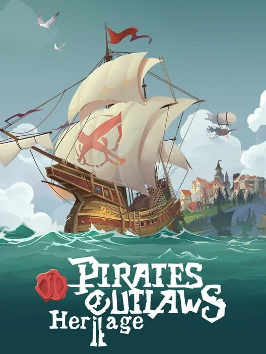Pirates Outlaws 2: Heritage Pirates Outlaws 2: Heritage