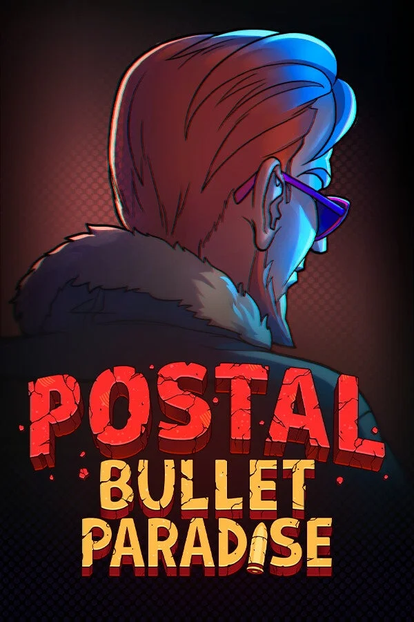 POSTAL: Bullet Paradise POSTAL: Bullet Paradise
