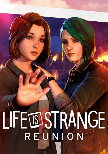 Life is Strange: Reunion Life is Strange: Reunion