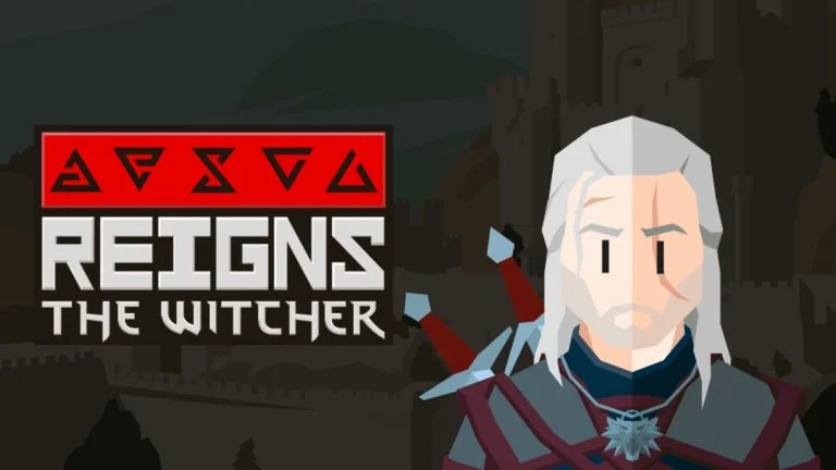 Reigns: The Witcher Reigns: The Witcher
