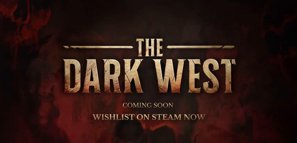 The Dark West The Dark West