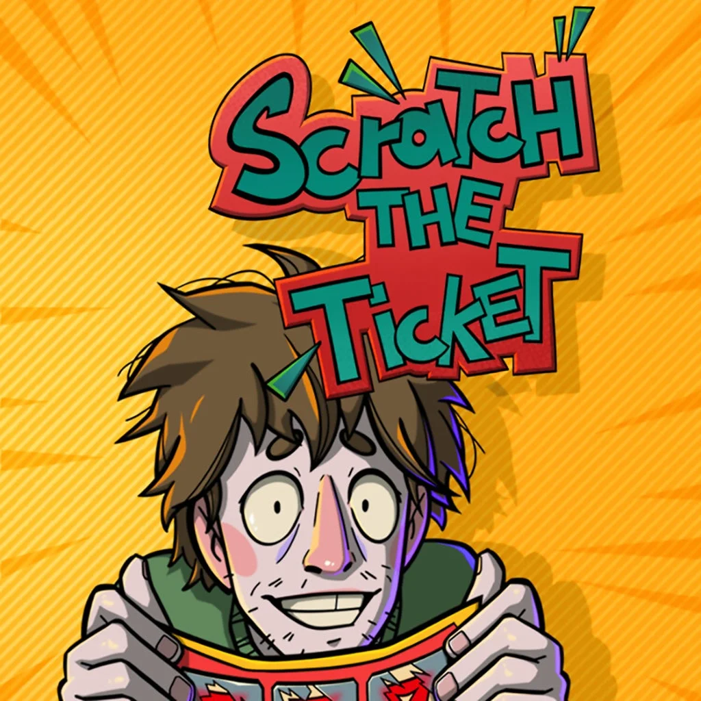 Scratch the Ticket Scratch the Ticket