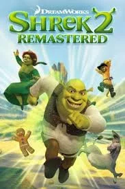 Shrek 2 Remastered Shrek 2 Remastered
