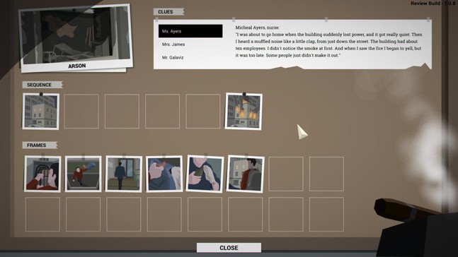 Некоторые из предлагаемых детективами кадров поведут вас по ложному  следу. Внимательнее читайте показания очевидцев и заключения экспертов.

Источник: видеоигра This is the Police