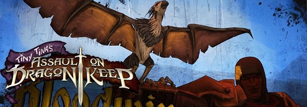 Borderlands 2 DLC: Tiny Tina’s Assault on Dragon Keep - изображение 1 Borderlands 2 DLC: Tiny Tina’s Assault on Dragon Keep - фото 1