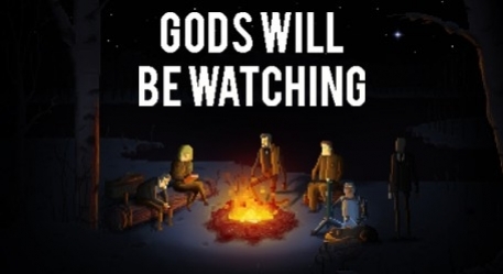 Gods Will Be Watching