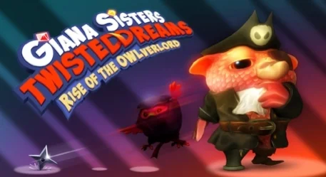 Giana Sisters: Twisted Dreams — Rise of the Owlverlord - изображение обложка