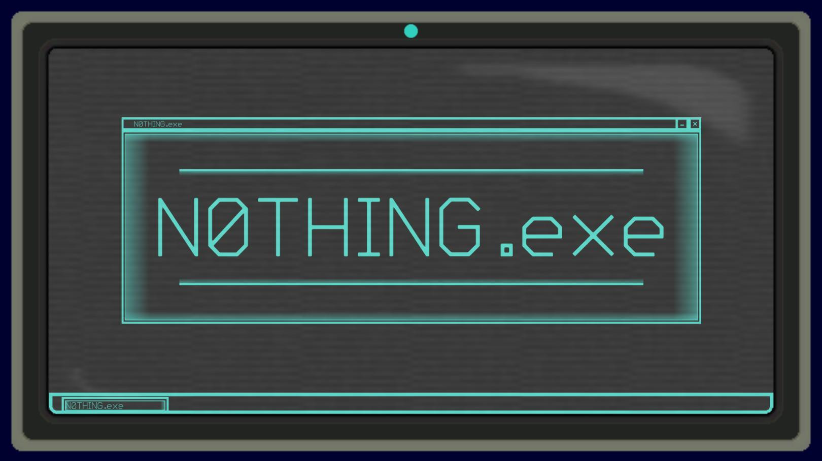 N0THING.exe (itch) - кадр 1