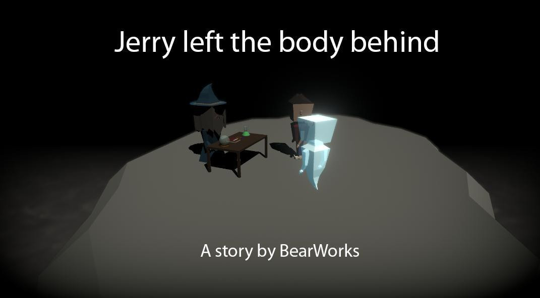 Jerry left the body behind (itch) - кадр 1
