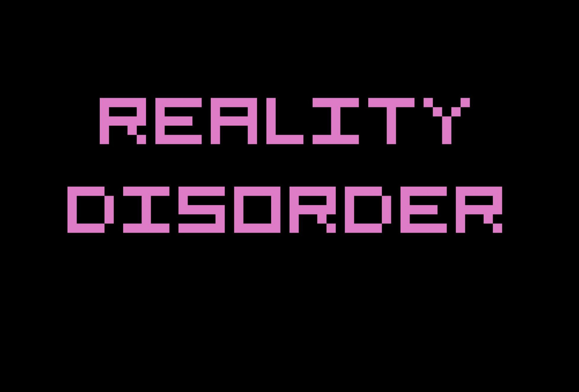 Reality Disorder (itch) - кадр 1