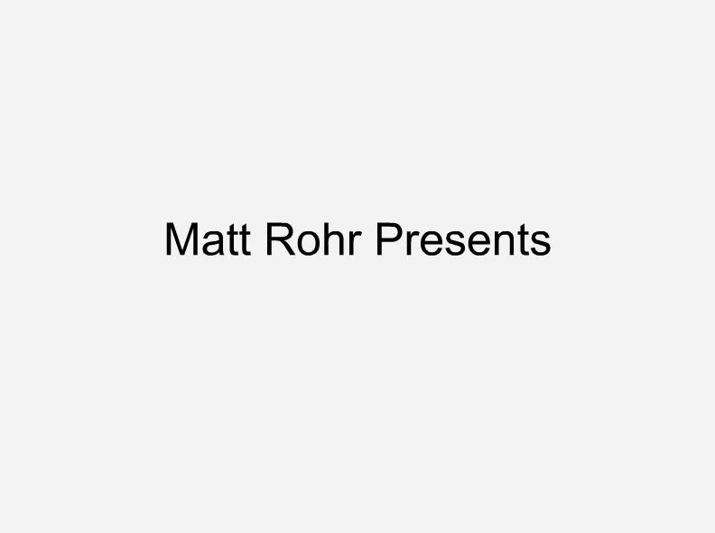 Matt Rohr Presents (itch) - кадр 1