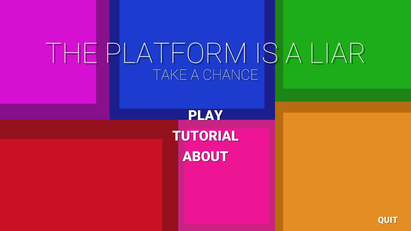 The Platform Is a Liar (itch) - кадр 1