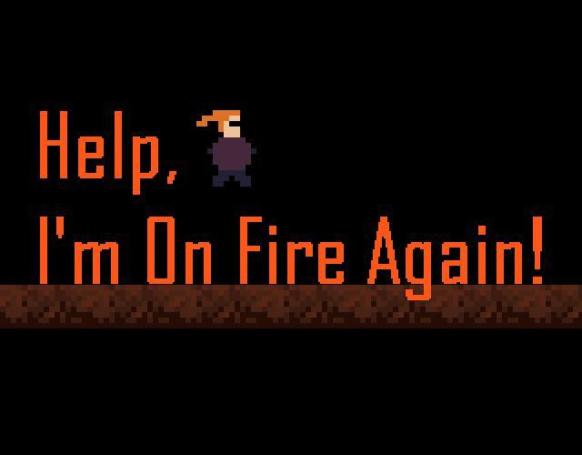 Help, I'm On Fire Again! (itch) - кадр 1