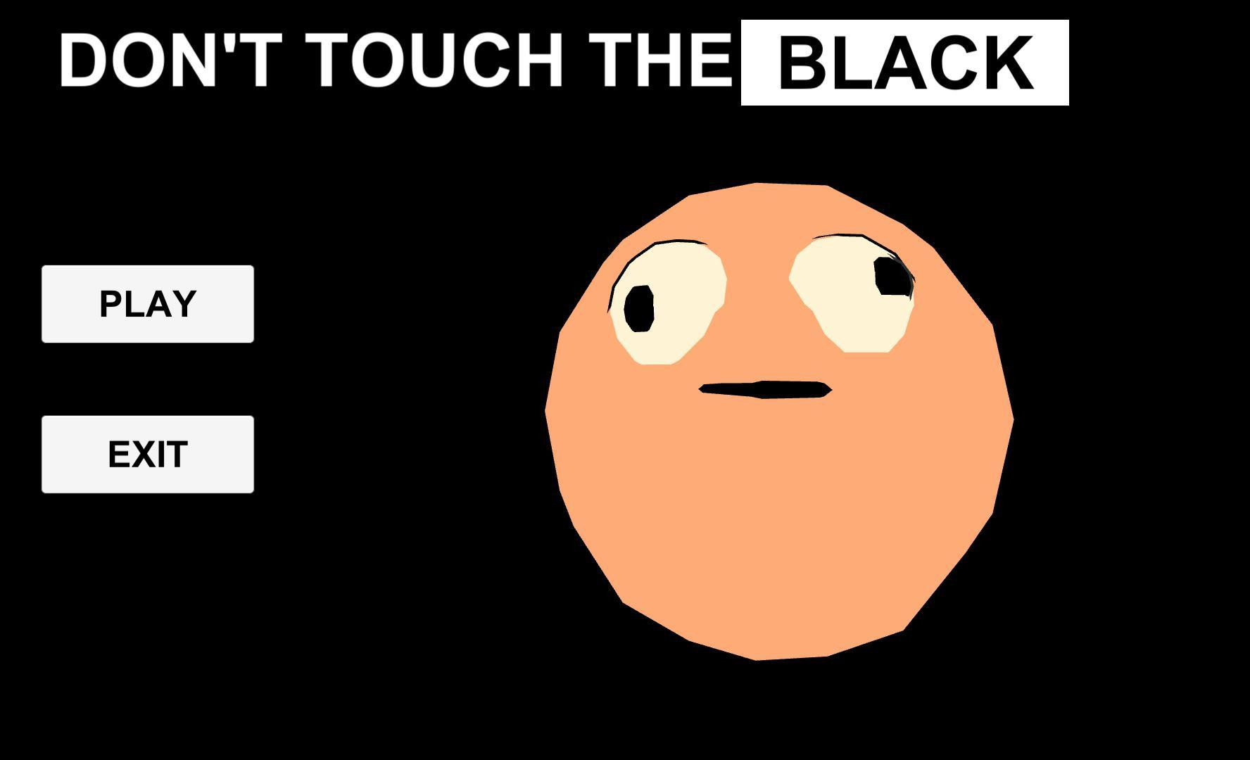 DON'T TOUCH THE BLACK (itch) - кадр 1