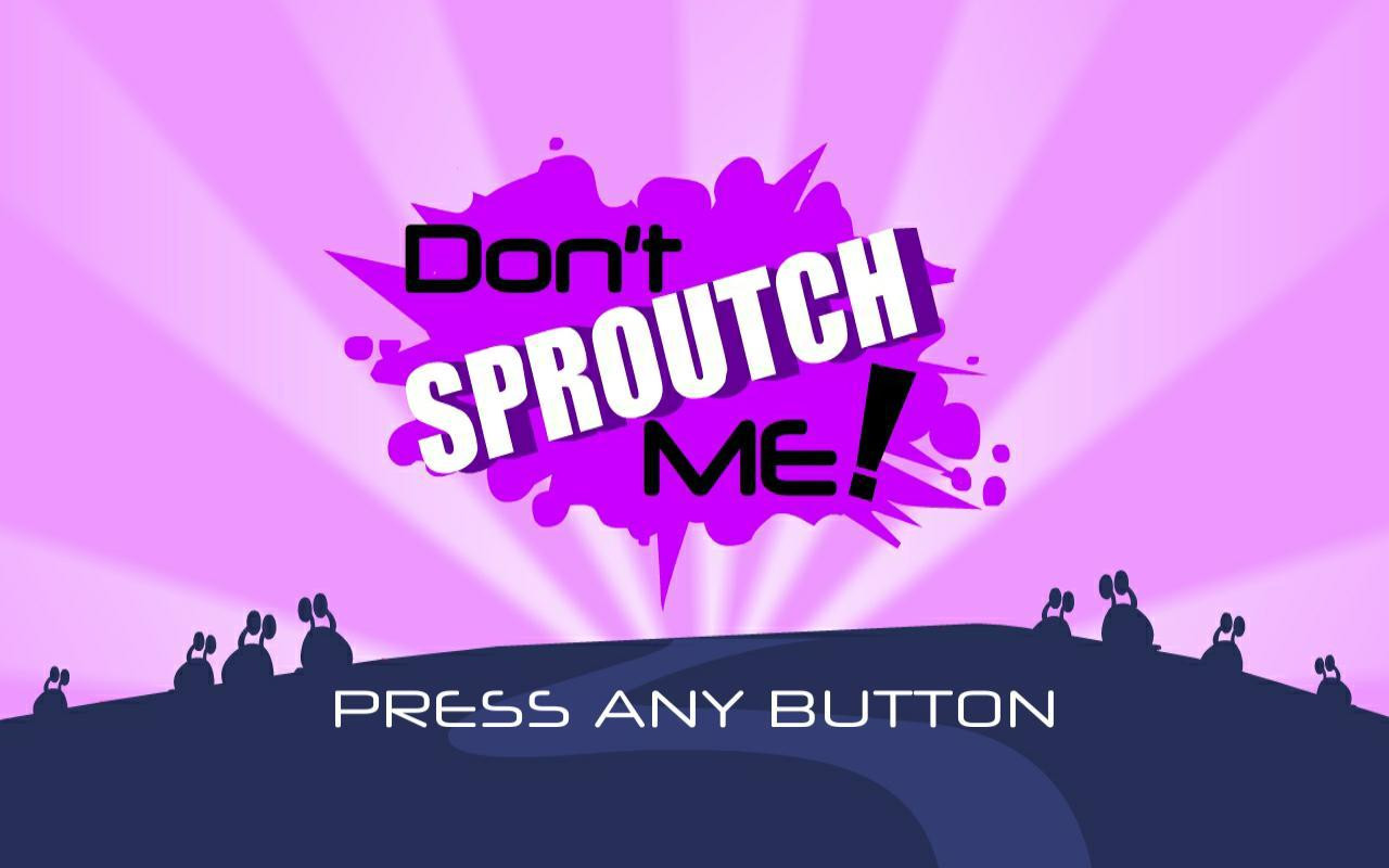 Don't SPROUTCH me! (itch) - кадр 1