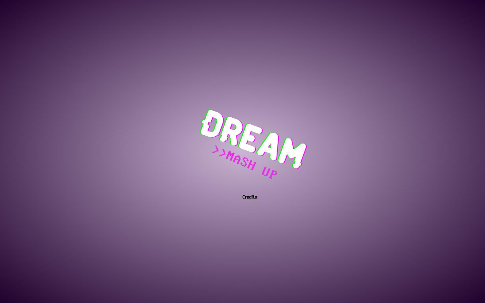 Dream Mash-Up (itch) - кадр 1