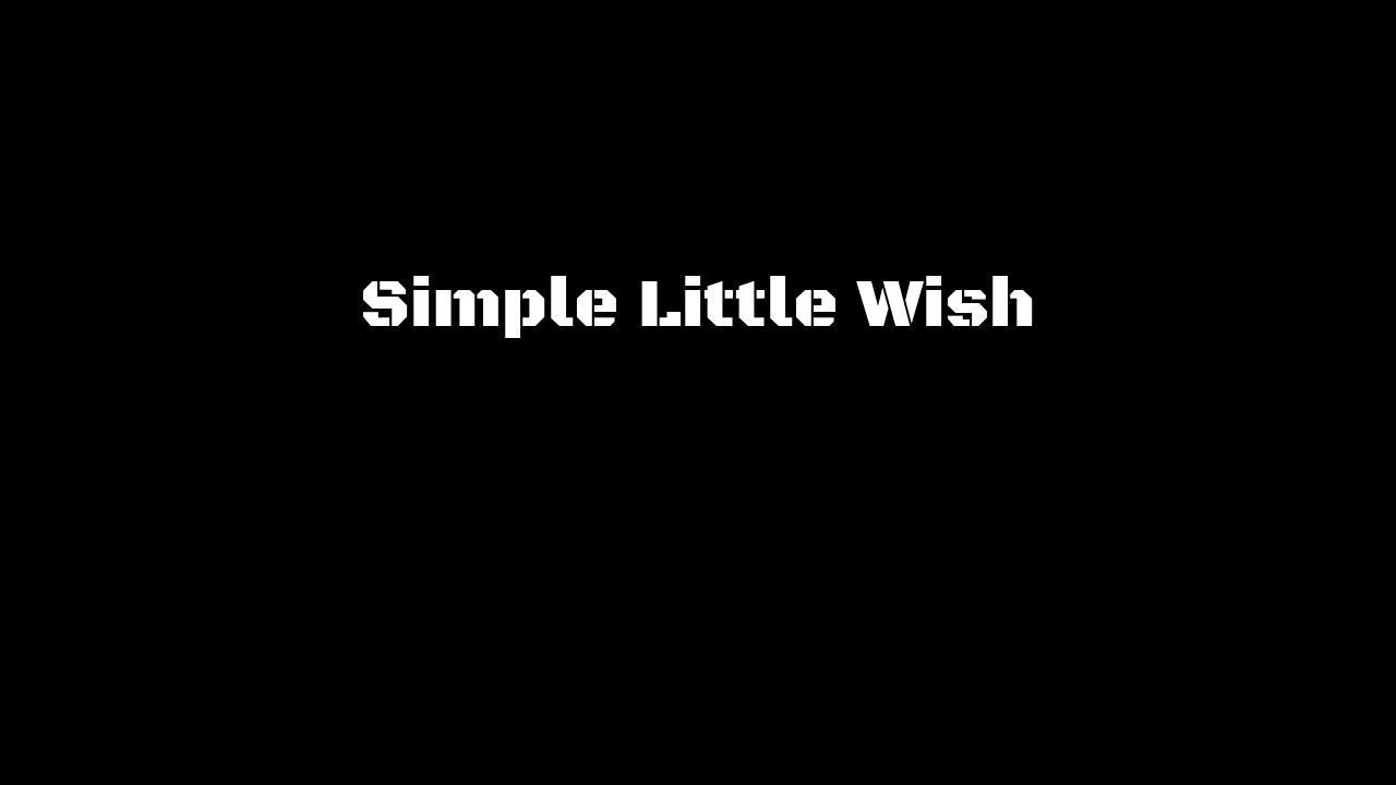 Simple Little Wish (itch) - кадр 1