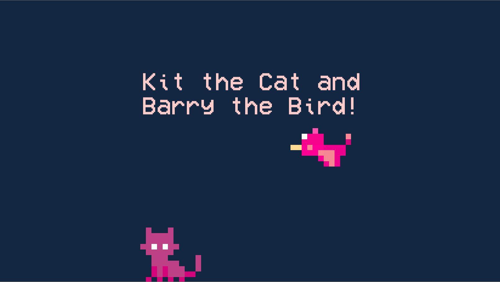 Kit the Cat and Barry the Bird! (itch) - кадр 1