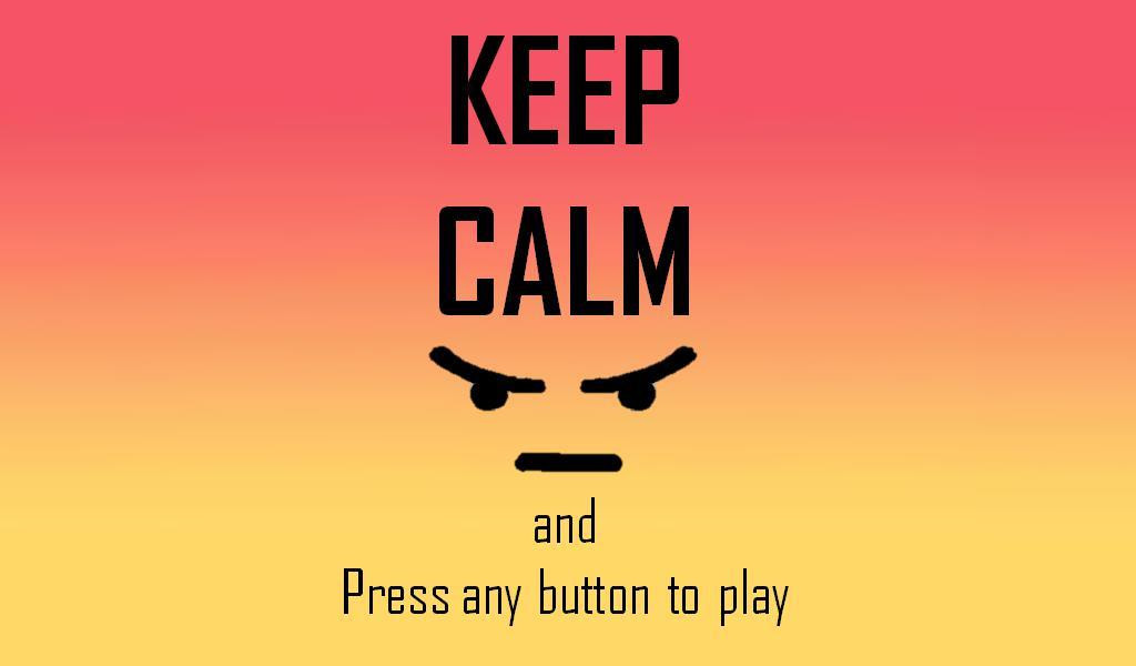 Keep Calm (itch) - кадр 1