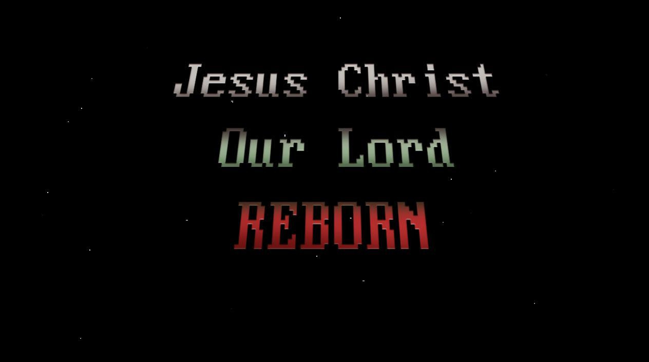 Jesus Christ, Our Lord, REBORN (itch) - кадр 3