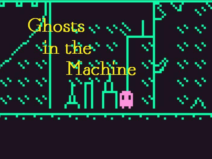 Ghosts in the Machines (itch) - кадр 1