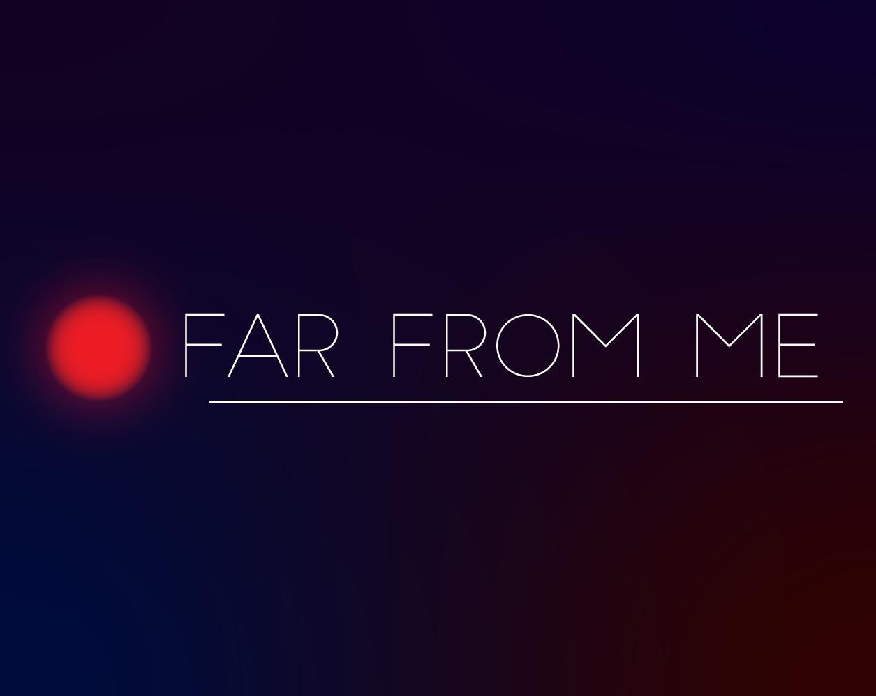 Far From Me (itch) - кадр 1