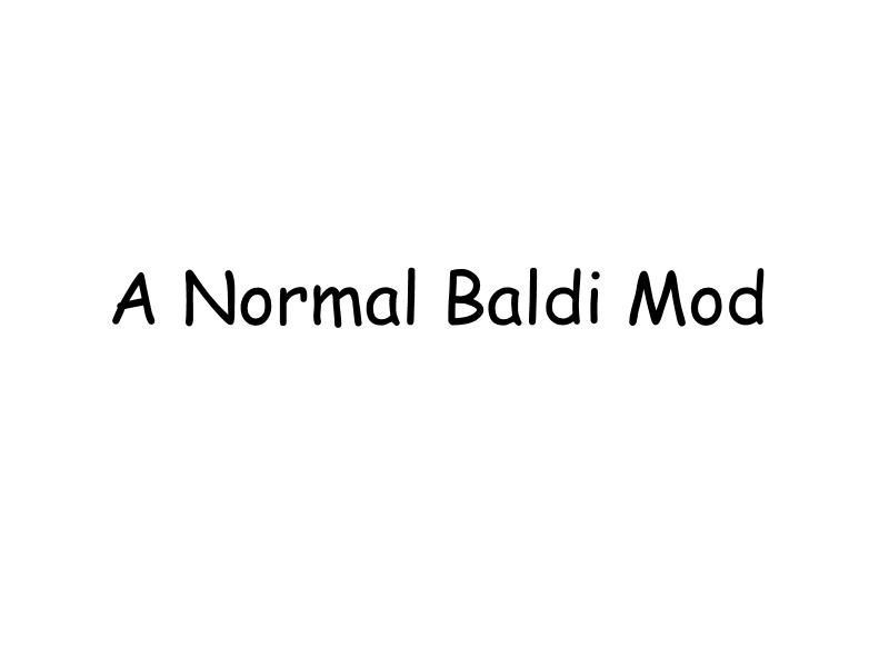 A Normal Baldi Mod (itch) - кадр 1