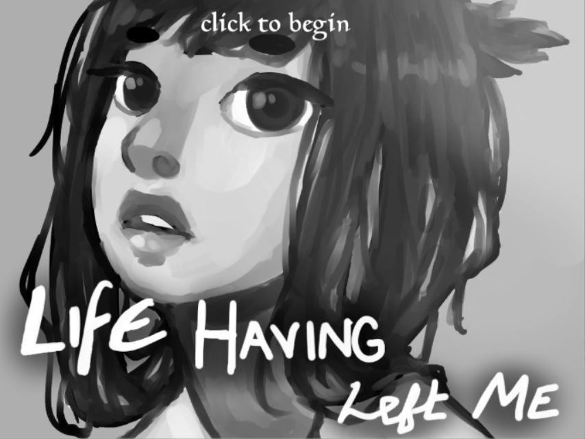 Life Having Left Me (itch) - кадр 1