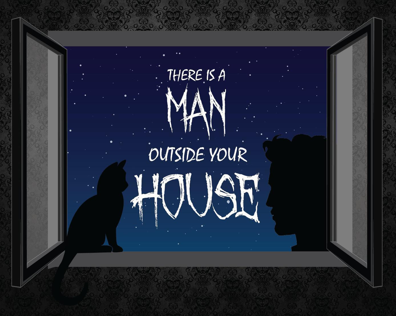 There Is A Man Outside Your House (itch) - кадр 1