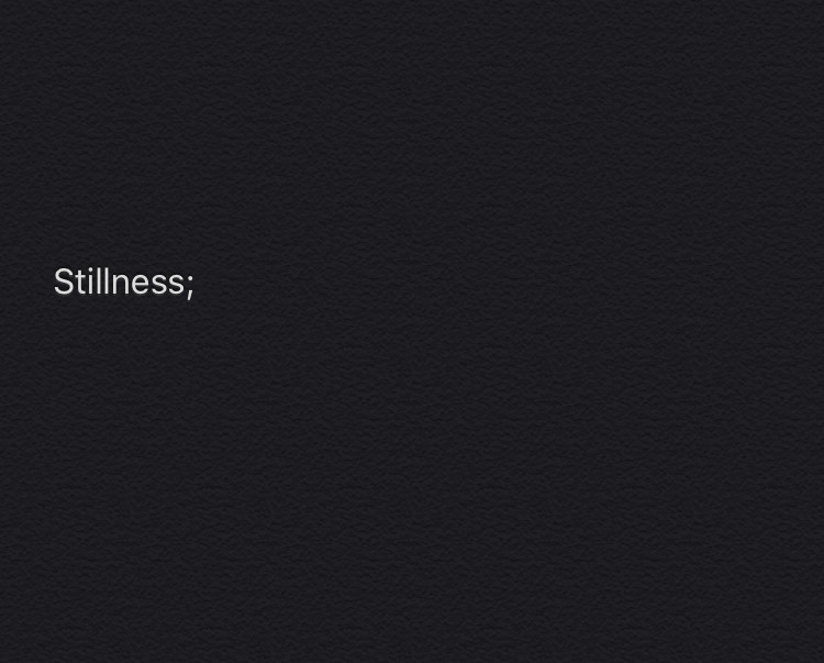 Stillness; (itch) - кадр 1