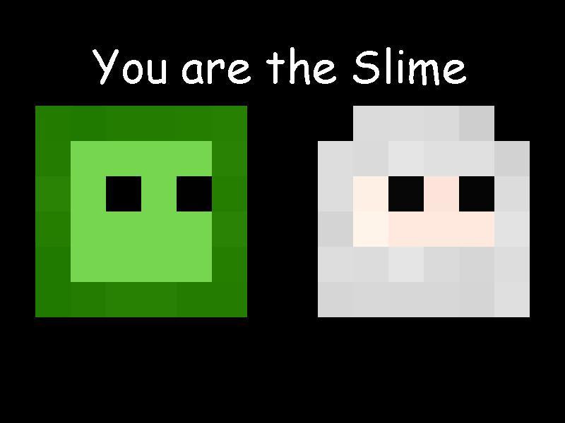 You Are The Slime (itch) - кадр 1