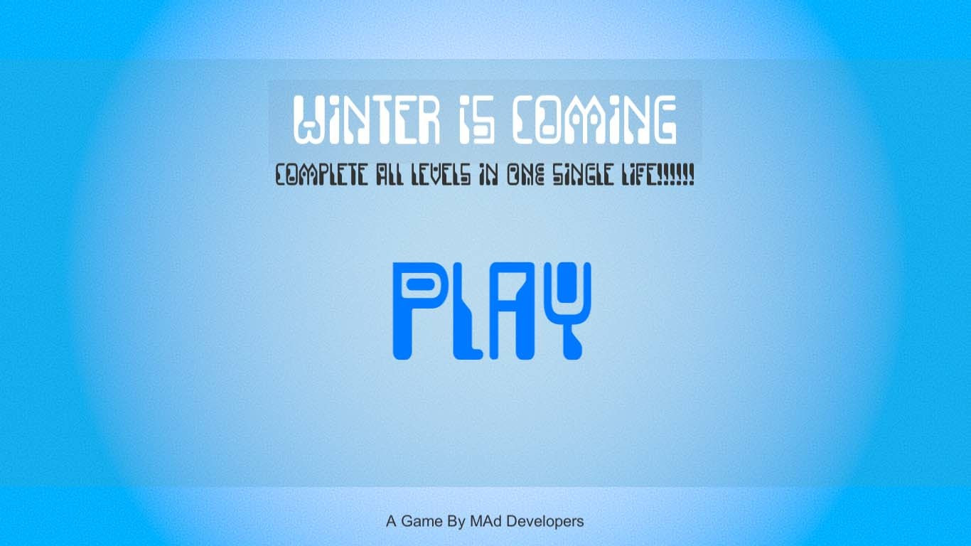 Winter Is Coming (MAd Developers) (itch) - кадр 1