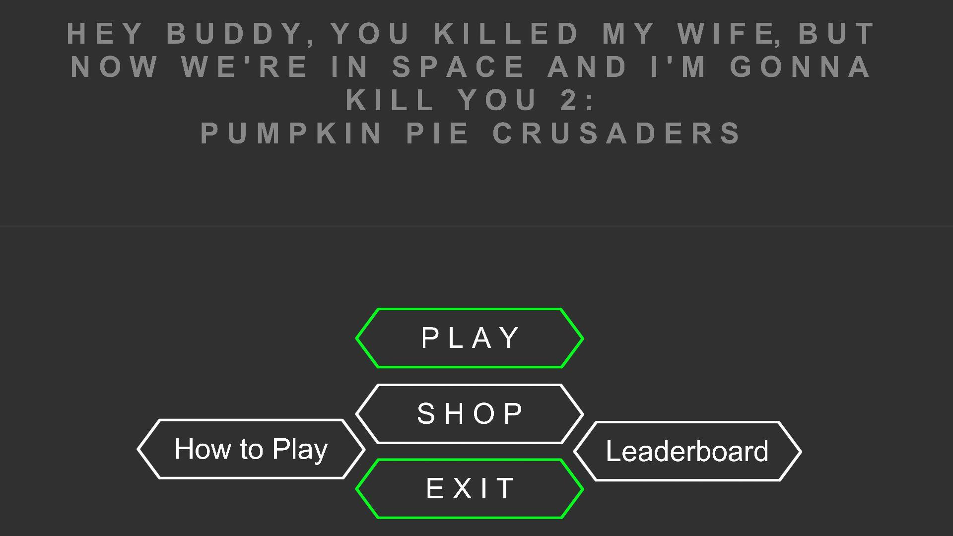 Hey Buddy You Killed My Wife (itch) - кадр 1