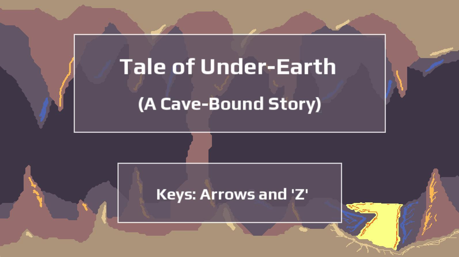 Tale of Under-Earth: a Cave Bound Story (itch) - кадр 1