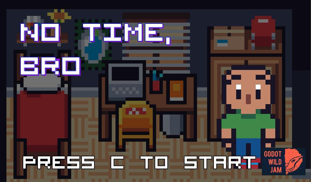 No Time, Bro (itch) - кадр 1