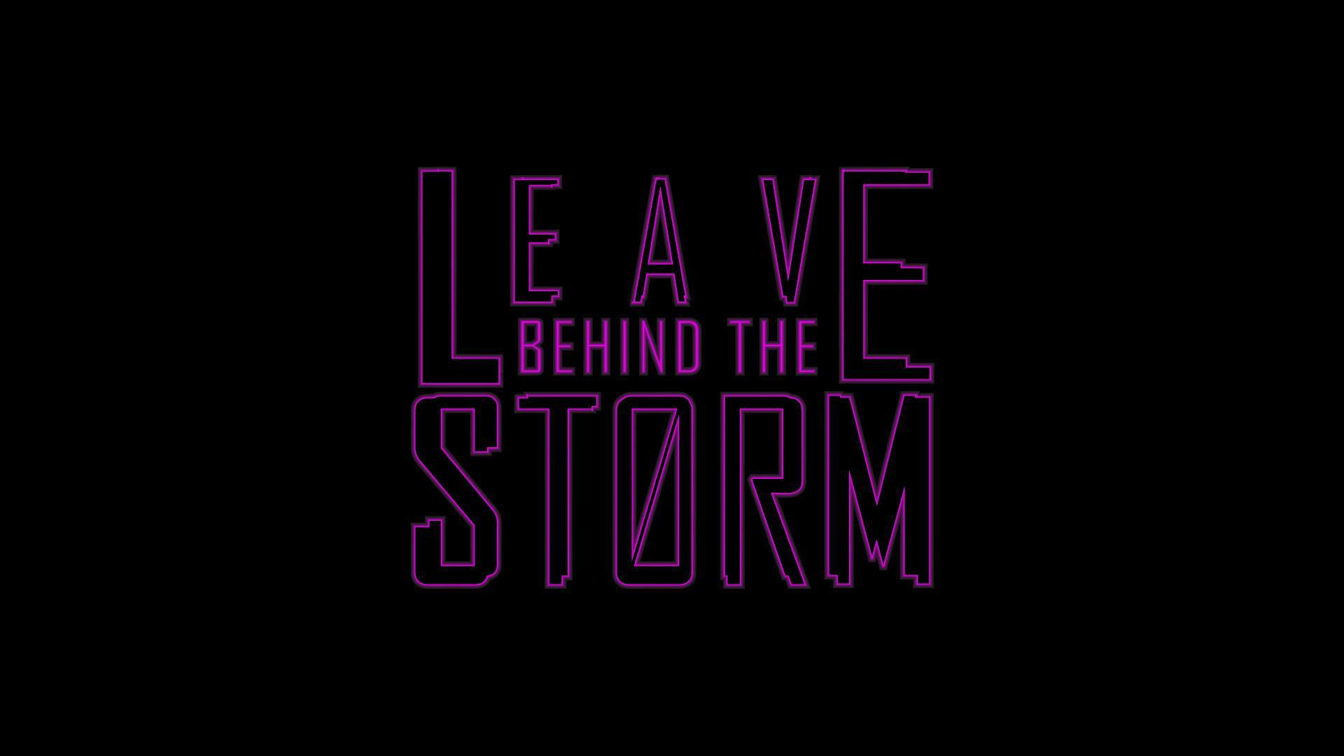 Leave behind the Storm (itch) - кадр 1