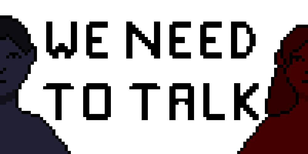 We Need to Talk (OwenM45) (itch) - кадр 1