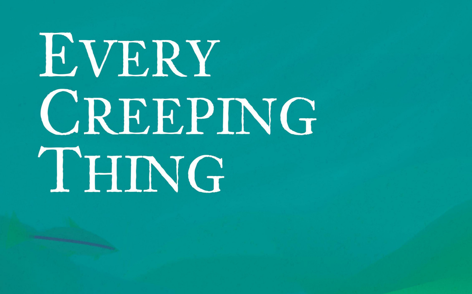 Every Creeping Thing (itch) - кадр 1