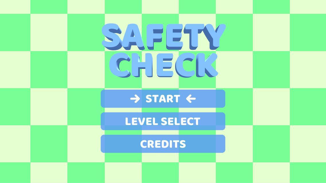 Safety Check (itch) - кадр 1