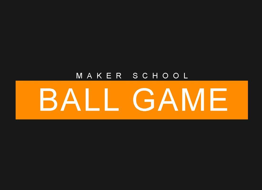 Ball Game (itch) (Maker School) - кадр 1