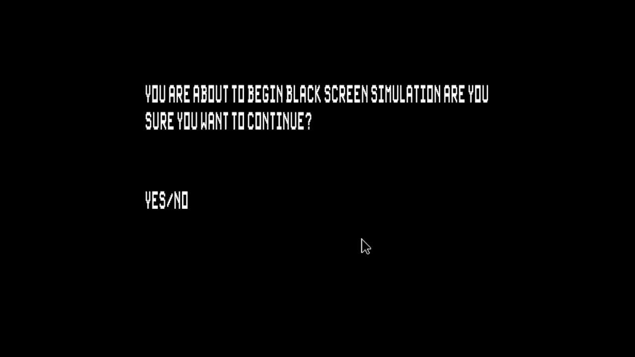 Black Screen Simulator 2017 (itch) - кадр 3